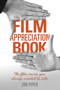 Cover image: The Film Appreciation Book 9781621534358