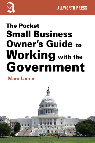 Cover image: The Pocket Small Business Owner's Guide to Working with the Government 9781621534440
