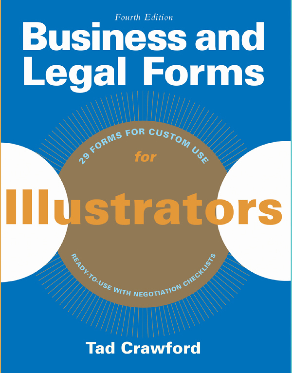 Business and Legal Forms for Illustrators  4th Edition eBook