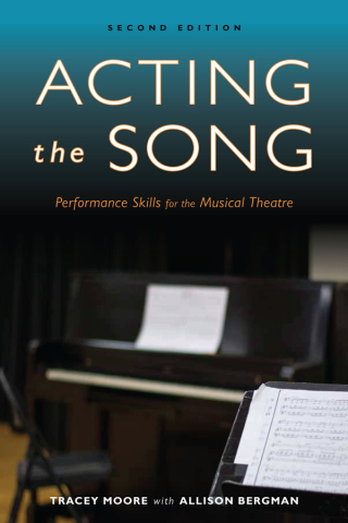 Cover image: Acting the Song 2nd edition 9781581155051