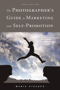 Cover image: The Photographer's Guide to Marketing and Self-Promotion 5th edition 9781581157147