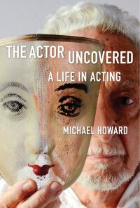 Cover image: The Actor Uncovered 9781621536369