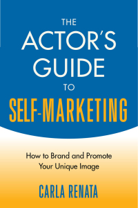 Cover image: The Actor's Guide to Self-Marketing 9781621535515