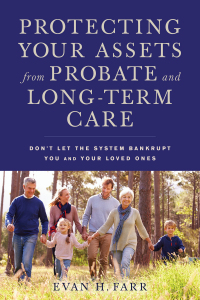 Cover image: Protecting Your Assets from Probate and Long-Term Care 9781621535539