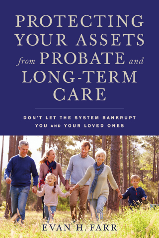 Cover image: Protecting Your Assets from Probate and Long-Term Care 1st edition 9781621535539