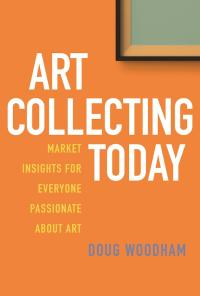 Cover image: Art Collecting Today 9781621536376