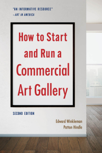 Cover image: How to Start and Run a Commercial Art Gallery 2nd edition 9781621536567