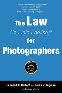 Cover image: The Law (in Plain English) for Photographers 4th edition 9781621536772.0