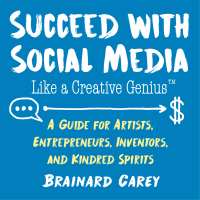 Cover image: Succeed with Social Media Like a Creative Genius 9781621536987