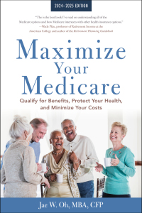 Cover image: Maximize Your Medicare: 2024-2025 Edition