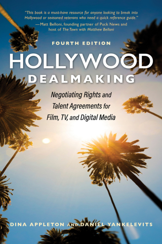Cover image: Hollywood Dealmaking 4th edition 9781621538479