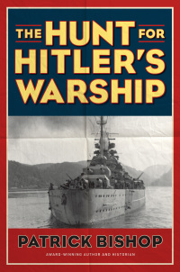 Cover image: The Hunt for Hitler's Warship 9781621570035
