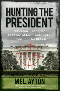 Cover image: Hunting the President 9781621572077