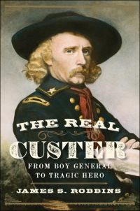 Cover image: The Real Custer 9781621572091