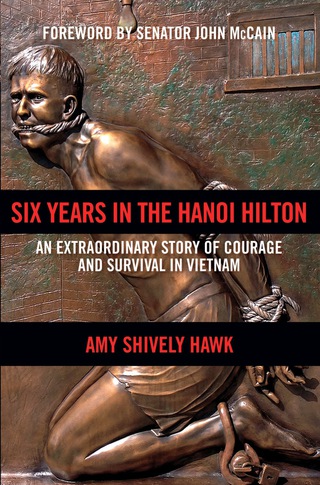 Cover image: Six Years in the Hanoi Hilton 9781621575108