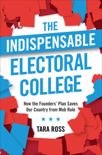 Cover image: Why We Need the Electoral College 9781684510139