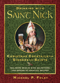 Cover image: Drinking with Saint Nick 9781621577324