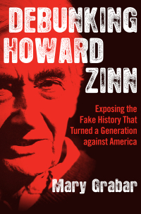 Cover image: Debunking Howard Zinn 9781621577737