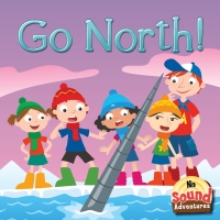 صورة الغلاف: Go North! 9781621692065