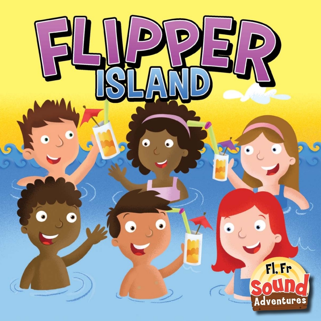 Flipper Island Phoenetic Sound (/Fl/, /Fr/)