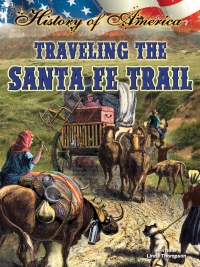 Cover image: Traveling The Santa Fe Trail 9781621697329