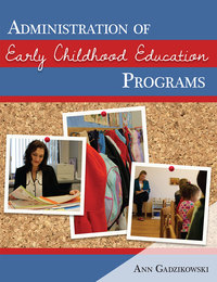 Cover image: Administration of Early Childhood Education Programs 1st edition 9781621782810