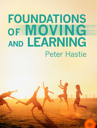 Cover image: Foundations of Moving and Learning 1st edition 9781621783015
