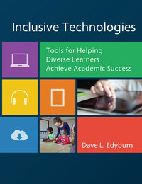 Cover image: Inclusive Technologies: Tools for Helping Diverse Learners Achieve Academic Success 1st edition 9781624780779