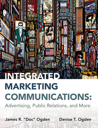 Cover image: Integrated Marketing Communications:  Advertising, Public Relations, and More 1st edition 9781621785507
