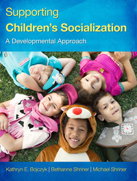 Cover image: Supporting Children's Socialization: A Developmental Approach 1st edition 9781621784487