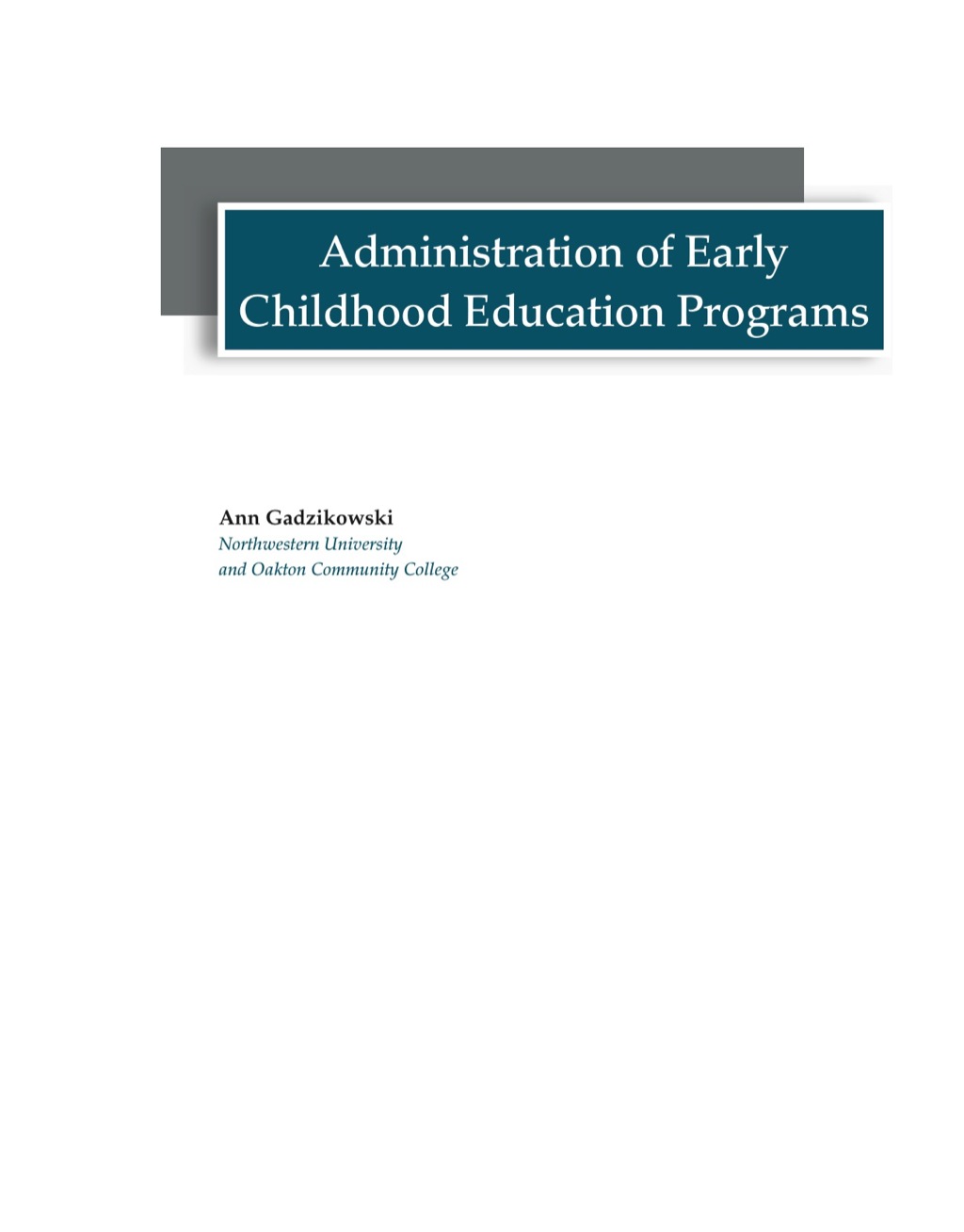 Administration of Early Childhood Education Programs 1st Edition