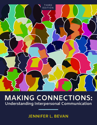 Cover image: Making Connections: Understanding Interpersonal Communication, Third Edition 3rd edition 9781621787846