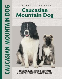 表紙画像: Caucasian Mountain Dog 9781593783457