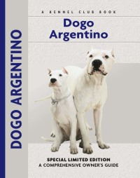 Omslagafbeelding: Dogo Argentino 9781593782269