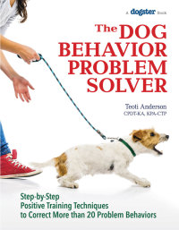Imagen de portada: The Dog Behavior Problem Solver 9781621871156