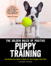 صورة الغلاف: The Golden Rules of Positive Puppy Training 9781621871873