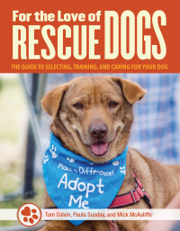 Imagen de portada: For the Love of Rescue Dogs 9781621871897