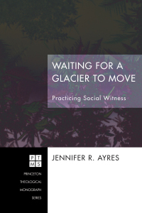 Omslagafbeelding: Waiting for a Glacier to Move 9781608991976