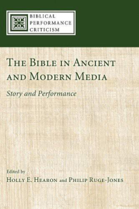 Omslagafbeelding: The Bible in Ancient and Modern Media 9781556359903