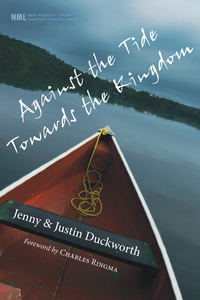 Cover image: Against the Tide, Towards the Kingdom 9781608998678