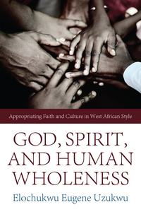 Omslagafbeelding: God, Spirit, and Human Wholeness 9781610971904
