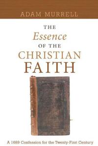 Cover image: The Essence of the Christian Faith 9781606084878
