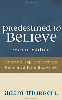 Cover image: Predestined to Believe 9781606088531