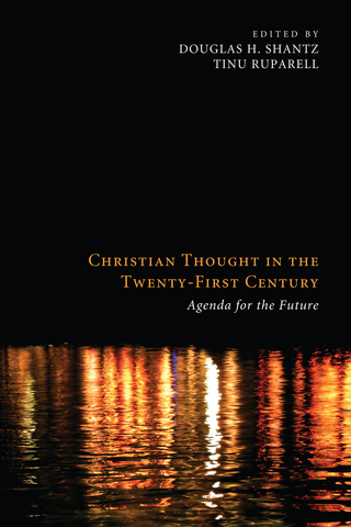 Imagen de portada: Christian Thought in the Twenty-First Century 9781610975759