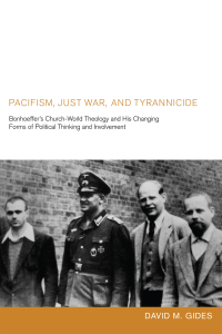 Cover image: Pacifism, Just War, and Tyrannicide 9781606087022