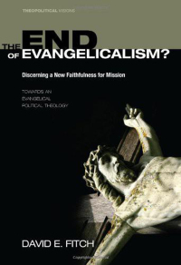 Imagen de portada: The End of Evangelicalism? Discerning a New Faithfulness for Mission 9781606086841