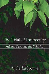 Cover image: The Trial of Innocence 9781597526203