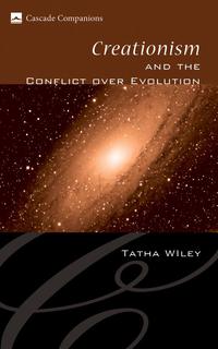 Imagen de portada: Creationism and the Conflict over Evolution 9781556352911