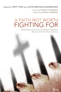 Omslagafbeelding: A Faith Not Worth Fighting For 9781610974998