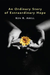Cover image: An Ordinary Story of Extraordinary Hope 9781608996568